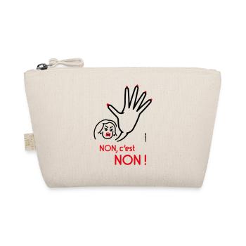Non, C’Est Non ! (Non Signifie Non ! / Angry / 2C) - Trousse biologique - nature - Devant