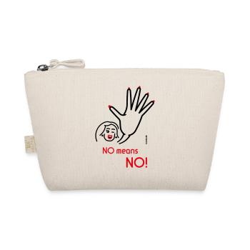 No Means No! (Friendly / 2C) - Bio-Täschchen - Natur - Vorne
