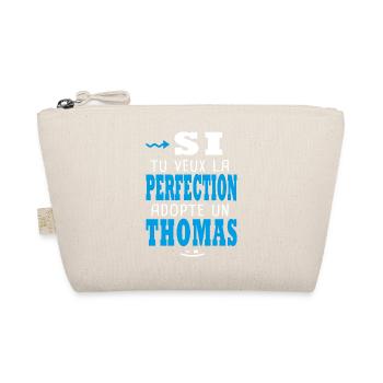 Thomas Si tu veux la perfection adopte un thomas - Trousse biologique - nature - Devant