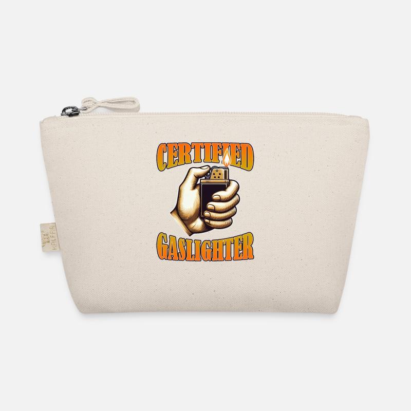Certified Gaslighter Funny Sarcasm Oddly Specific Organic Pouch