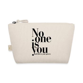 No one is you - Organic Pouch - nature - Front