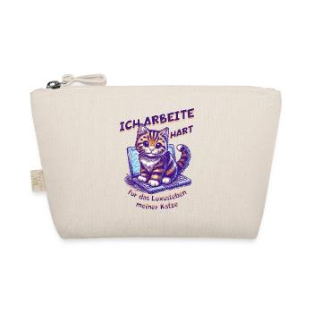 Je travaille dur pour la vie de luxe de mon chat - Trousse biologique - nature - Devant