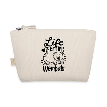 Life is better with wombats - Bio-Täschchen - Natur - Vorne