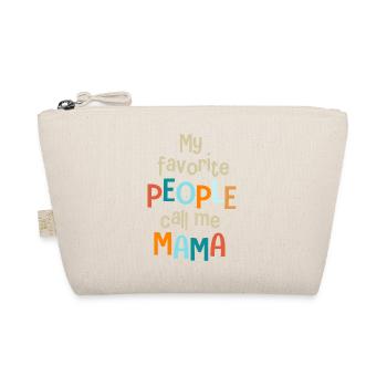 My favorite people call me Mama Mom - Organic Pouch - nature - Front