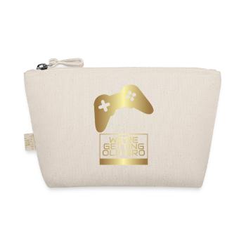 We're getting old, brother gamer - Organic Pouch - nature - Front