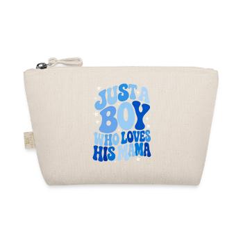 Just A Boy Who Loves His Mama - Organic Pouch - nature - Front