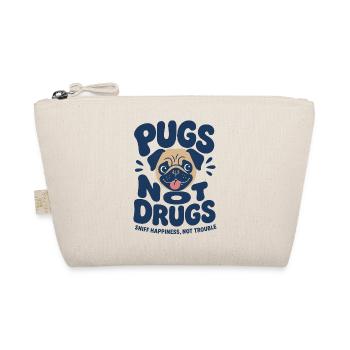 Pugs Not Drugs Funny Dog - Organic Pouch - nature - Front