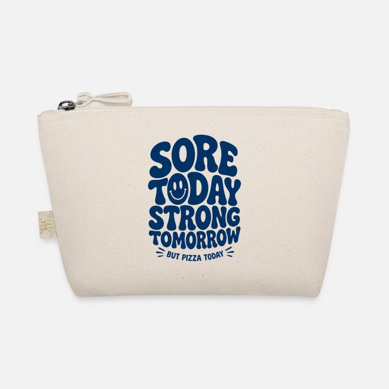 Sore Today Strong Tomorrow Bio-Täschchen