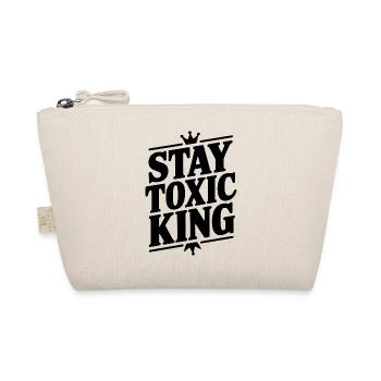 Stay Toxic King - Organic Pouch - nature - Front