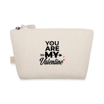 YOU ARE MY VALENTINE - Organic Pouch - nature - Front