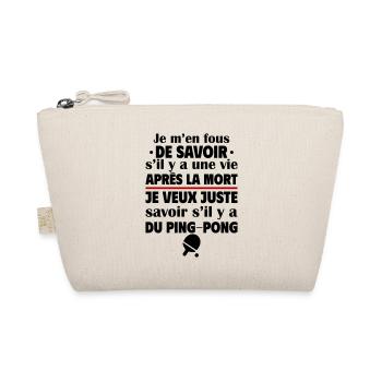 Je veux juste savoir si ping-pong, cadeau de noël - Trousse biologique - nature - Devant