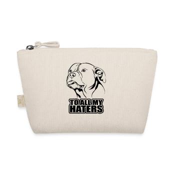 To all my haters Spruch Hund Hunde Wilsigns - Bio-Täschchen - Natur - Vorne