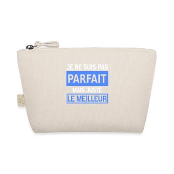 je ne suis pas parfait mais juste le meilleur - Organic Pouch - nature - Front
