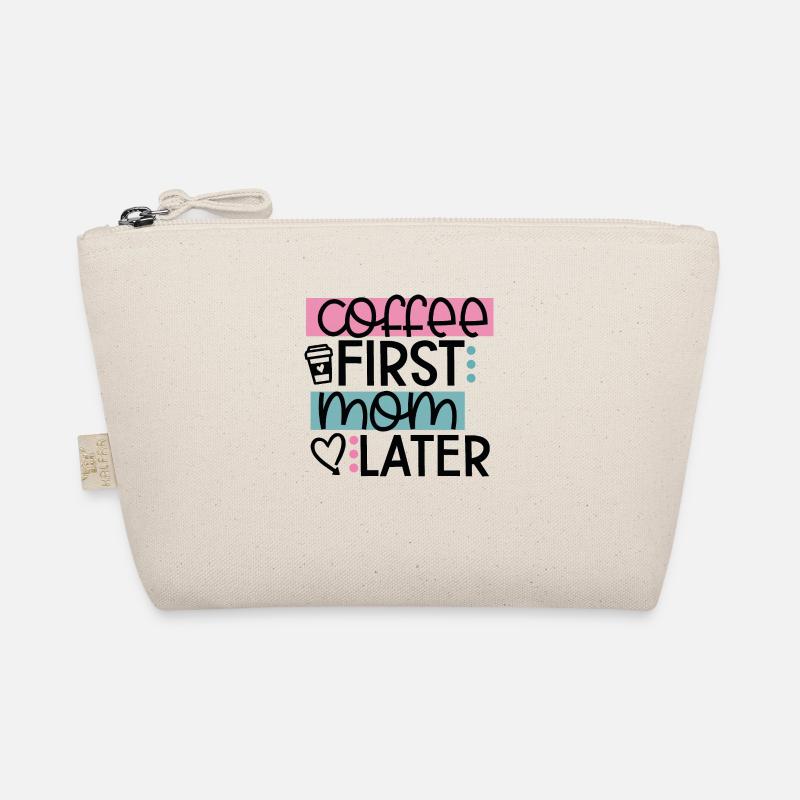 Coffee First Mom Later Bio-Täschchen