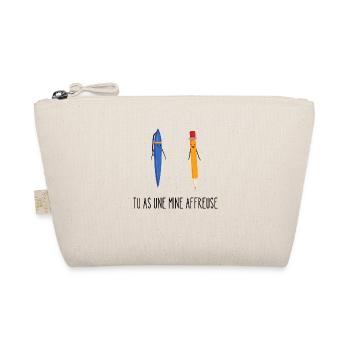 tu as une mine affreuse - Trousse biologique - nature - Devant