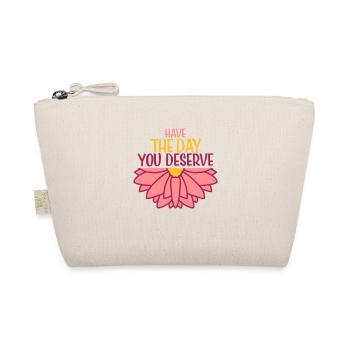 the day you deserve - Organic Pouch - nature - Front