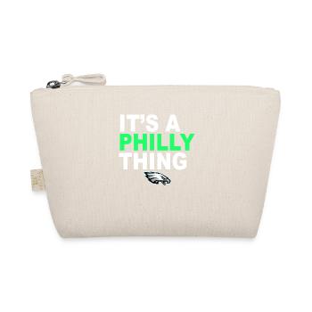 IT S A PHILLY THING Its A Philadelphia Thing Fan - Organic Pouch - nature - Front