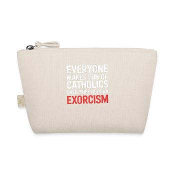 Fun of Catholics Until Exorcism Needed 1 5 - Bio-Täschchen - Natur - Vorne