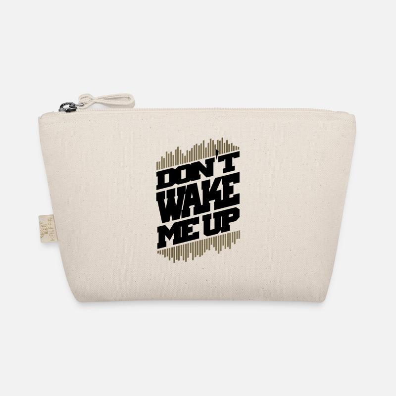 dont wake me up Organic Pouch