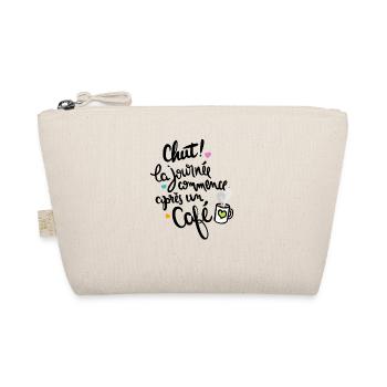 La journée commence après le café - Trousse biologique - nature - Devant