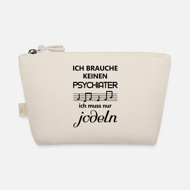Jodeln Jodler ich brauche keinen Psychiater Spruch - Bio-Täschchen - Natur
