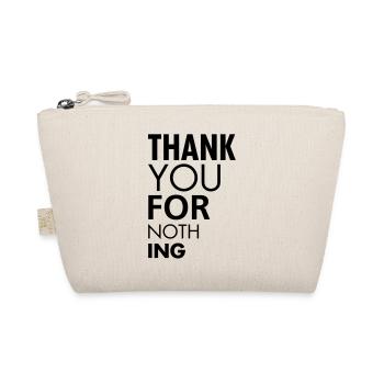 Thank you for nothing - Bio-Täschchen - Natur - Vorne