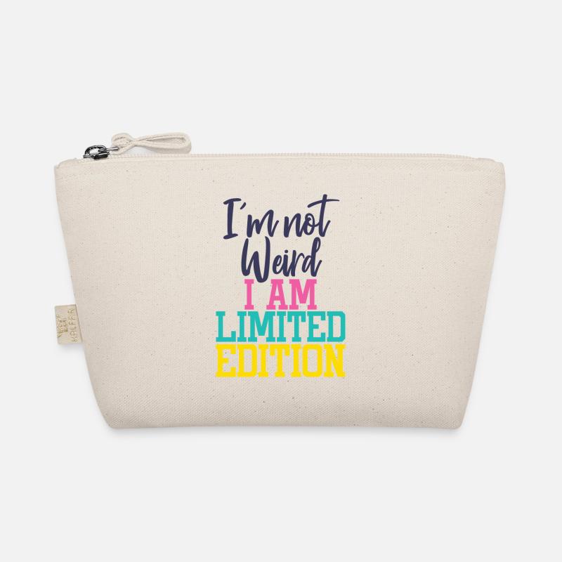 I'm not weird, I am Limited Edition - Bio-Täschchen - Natur