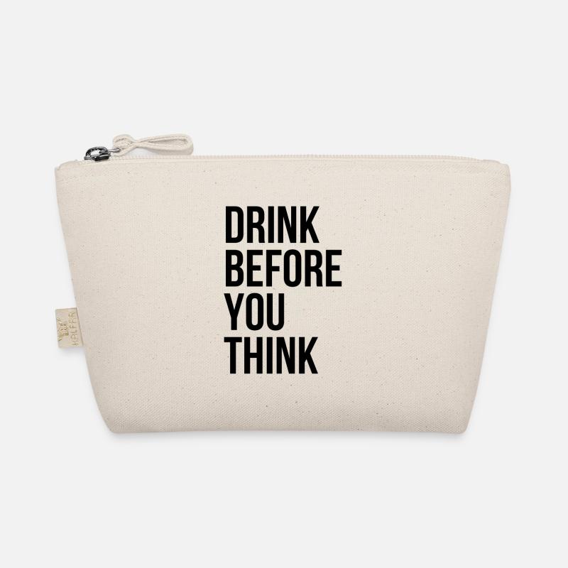 Denken Sie, bevor Sie trinken Bio-Täschchen