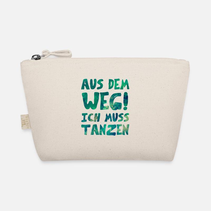 AUS DEM WEG ICH MUSS TANZEN - Bio-Täschchen - Natur
