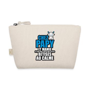 chez papy et mamie je peux faire toutes mes bêtise - Trousse biologique - nature - Devant