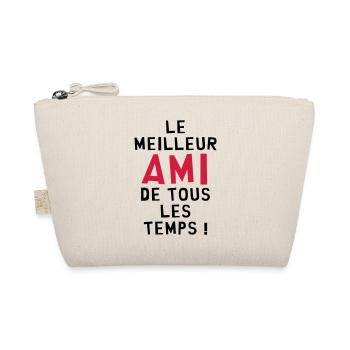 Le meilleur ami de tous les temps ! - Trousse biologique - nature - Devant