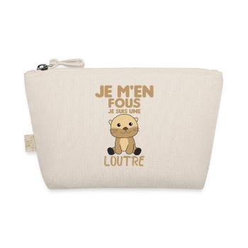 Je M'en Fous Je Suis Une Loutre Cadeau - Trousse biologique - nature - Devant