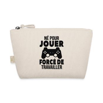 Né Pour Jouer Forcé De Travailler Cadeau Gamer - Trousse biologique - nature - Devant