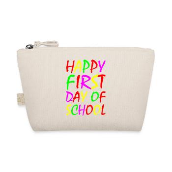 Happy First day of school - Organic Pouch - nature - Front
