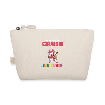 Im Ready To Crush 3rd Grade-Back To School-Funny - Organic Pouch - nature - Front