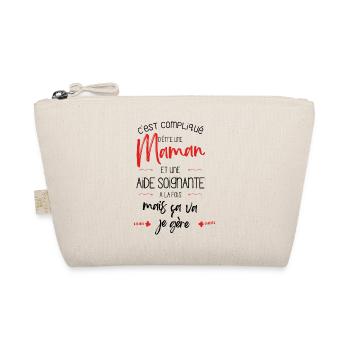 C est compliqué d être Maman et Aide Soignante - Trousse biologique - nature - Devant