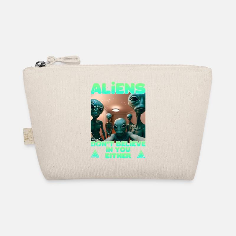 Alien Selfie - Aliens don't believe Organic Pouch