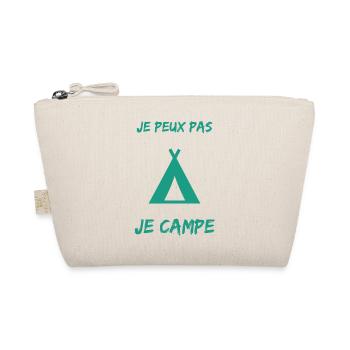 CAMPING. CAMPER. JE PEUX PAS. HUMOUR. VACANCES - Trousse biologique - nature - Devant