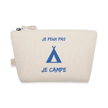 CAMPING. CAMPER. JE PEUX PAS. HUMOUR. VACANCES - Trousse biologique - nature - Devant