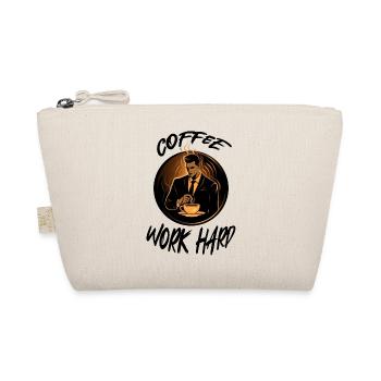 Coffee Work Hard Coffee at Work Motivation - Organic Pouch - nature - Front