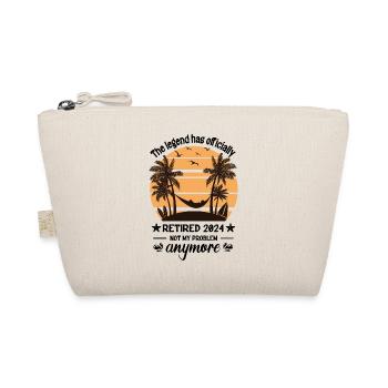 Legend Has Officially Retired 2024 Not My Problem - Organic Pouch - nature - Front