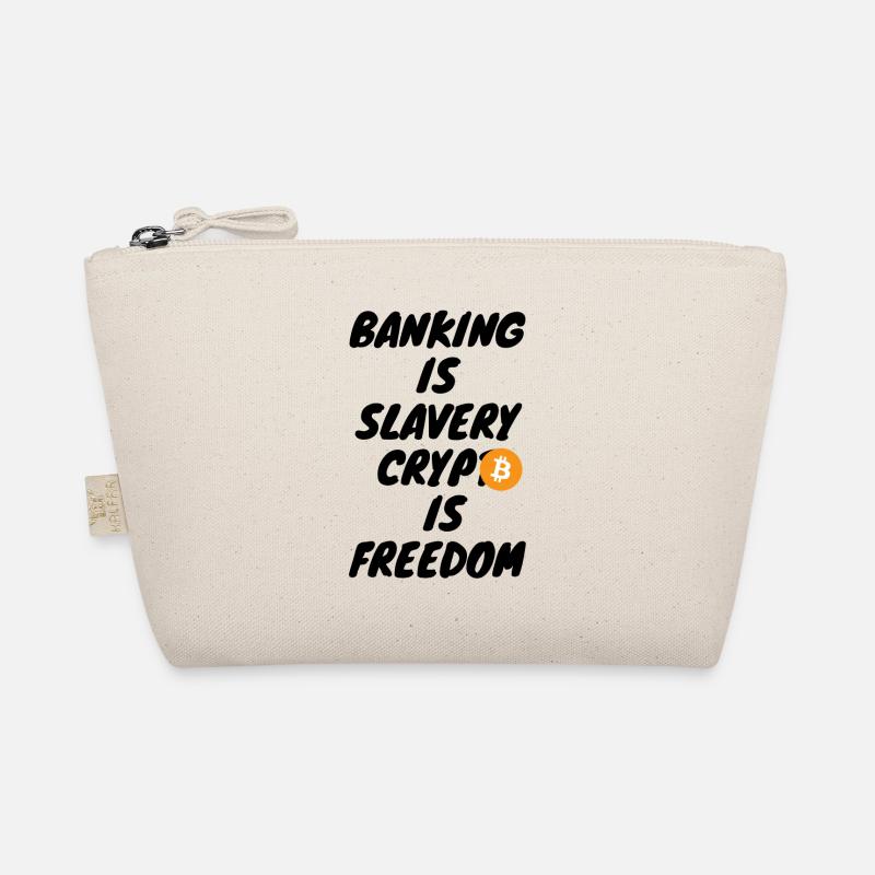 Krypto Banking is slavery crypto is Bio-Täschchen
