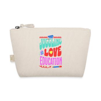 Mom Dad Teacher Homeschool Student Love Education - Organic Pouch - nature - Front