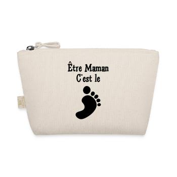 Être Maman, c'est le pied ! - Trousse biologique - nature - Devant
