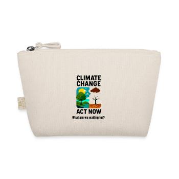 Climate Change Now: Act Now - Organic Pouch - nature - Front