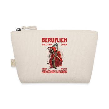 Professionally, I've always wanted something to do with people - Organic Pouch - nature - Front