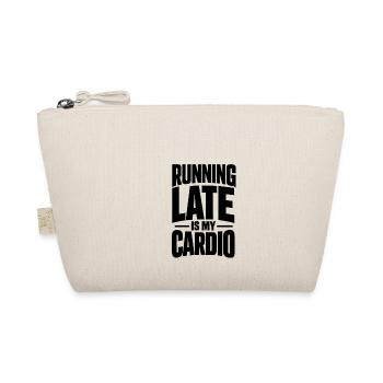 Running Late Is My Cardio - Organic Pouch - nature - Front