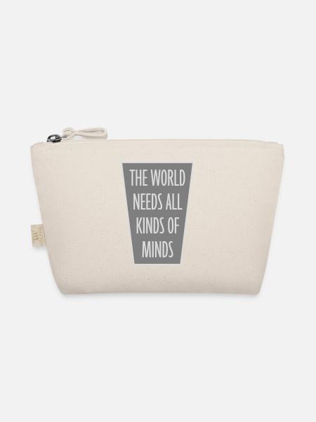 The World Needs All Kinds Of Minds Inspirational - Organic Pouch - nature - Front