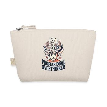 Professional Overthinker - Organic Pouch - nature - Front