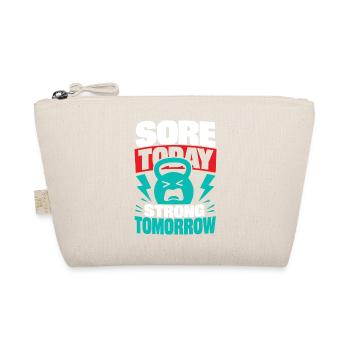 Sore Today Strong Tomorrow Fitness - Organic Pouch - nature - Front